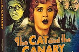 The Cat and the Canary (1927) — hugely influential horror comedy