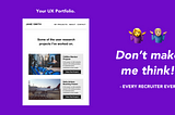 8 UX Mistakes To Avoid On Your UX Portfolio Website