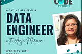 A Day in the Life of a Data Engineer