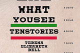 Cover of Tell Me What You See: Ten Stories by Terena Elizabeth Bell