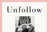 Book Review: “Unfollow” by Megan Phelps-Roper