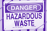 Danger Hazardous Waste sign
