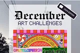 ❄️ December Art Challenge 2024 [FULL LIST]