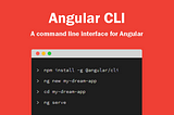 The Angular Guide — 2: Project Setup and Angular CLI + Cheatsheet | JuniorDev