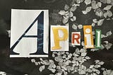 52-Week Photography Project: April 2026 Edition
