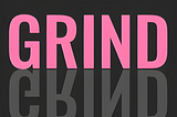Did Work Break You? Let’s Break It Back — Join the Grind