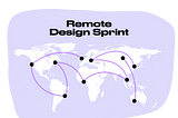 The Ultimate Guide to Remote Design Sprints