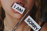 What to Say Instead of “Sorry”