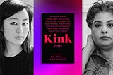Let’s Talk About ‘Kink’