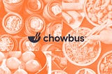 Photo treatment of chowbus logo overlaid on orange-filtered photos of Chinese cuisine.