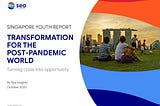 Singapore: Transformation for the post-pandemic world