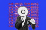 The End of the Girlboss Is Here