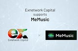 Exnetwork Invests in the First Tokenized Conventional Music Platform MeMusic