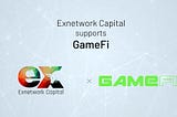 Exnetwork Puts on their Game Face with Blockchain Gaming Launchpad, GameFi