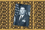 Space Force’s Second-in-Command Explains What the Hell It Actually Does