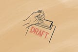 When Should You Share Your First Draft?