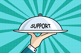 Illustration of water holding a platter with the word “Support”