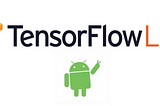 Adding A TensorFlow Lite Machine Learning Model to Your Android Application in Java