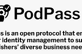 PodPass: Proposal for an Open Protocol to Enable Direct Listener Relationships