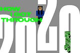 Bumbling Through ‘Minecraft’ Got Me Through 2020