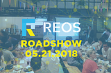 REOS Roadshow Updates 05.21