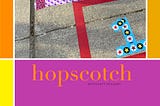 hopscotch game, childhood game, play on the sidewalk | © pockett dessert