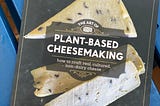 Take Your Vegan Cheesemaking to a New Level