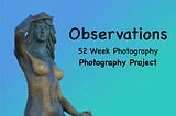 Observations