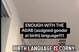 My Trans Friends Keep Reducing People to Their Assigned Gender at Birth. What Should I Do?