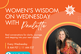 Women’s Wisdom on Wednesdays with Paulette: Trust Your Inner Wisdom and Take the First Step
