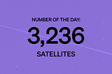 Number of the Day: 3,236 Satellites