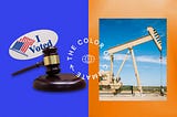 The text “The Color of Climate” is illustrated in a circle pattern  around a globe icon. Behind the text there are two images side-by-side — on the left is a gavel and an “I Voted” sticker, and on the right is an oil drilling machine.