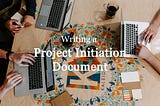 Things you should include in a Project Initiation Document (PID)