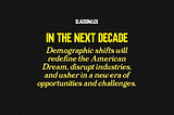 The Quick & Dirty of 2030: Challenges & Opportunities Of The Next Decade