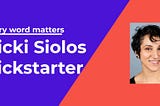 Vicki Siolos, Kickstarter