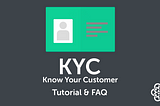 KYC/AML Guide & FAQ