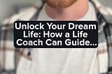 Unlock your Dream Life