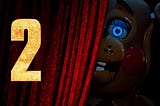 Five Nights at Freddy’s 2 — YouTube fans are telling the game’s story better than this
