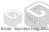 Coti Node Hardening Guide — Part 2