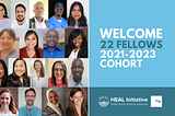 Meet the 2021–2023 HEAL Fellows