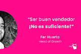 Ser un buen vendedor no es Suficiente en una Startup