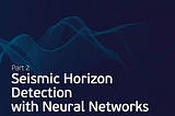 Seismic Horizon Detection with Neural Networks, part 2