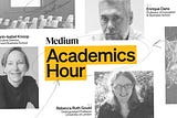 Image includes our three panelists from Academics Hour: Carin-Isabel Knoop, Rebecca Ruth Gould, and Enrique Dans.