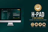 H-PAD Secure and Safe platform is at Lower risk with HedgePay KYC, HedgePay Audit, HedgePay Doxxing…