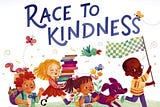 Kindness Matters: 9 Diverse Children’s Books that Teach Kindness and Empathy