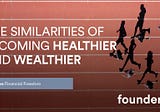 The similarities between health and wealth