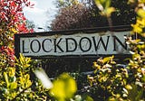 Why you Should be Making the Most of Lock-Down