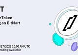 BitMart first to list $AMT token for AmazeWallet app and Layer 1 chain