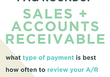 FAQ Roundup: Sales and Accounts Receivable