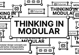 Thinking in Modular: Interoperability Edition